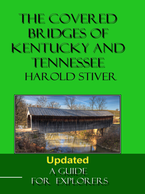 Title details for Covered Bridges of Kentucky and Tennessee by Harold Stiver - Available